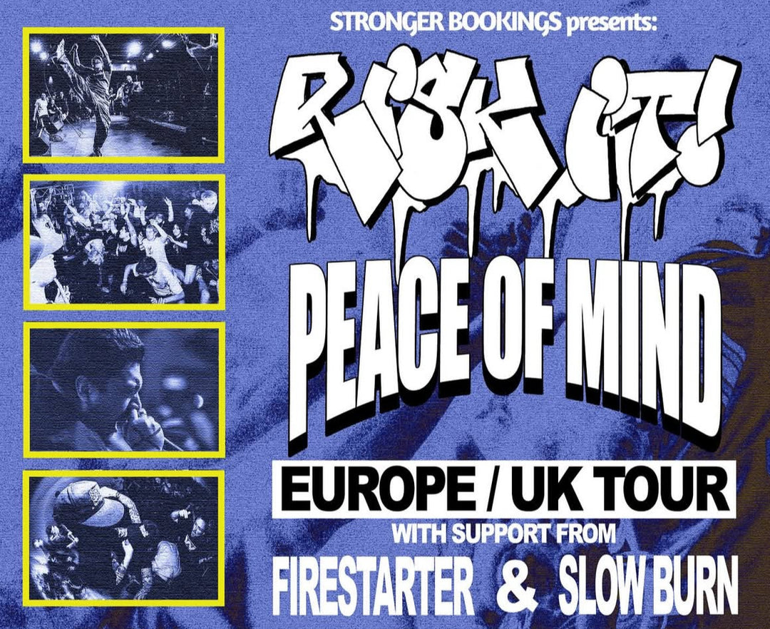 Peace Of Mind/Risk It/Firestarter/Slowburn + support-Birmingham