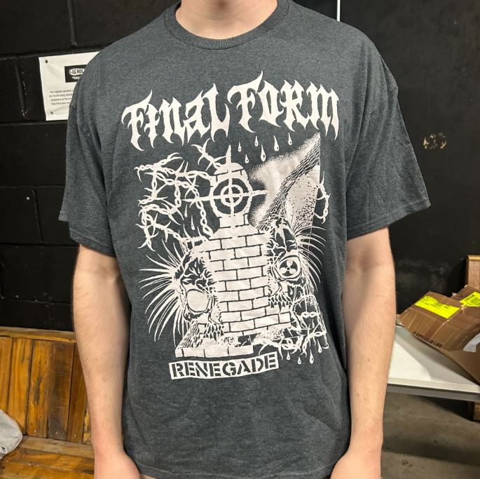 Final Form - Renegade Shirt